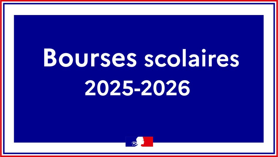 Ouverture 2e campagne bourses scolaires 2026-2027
